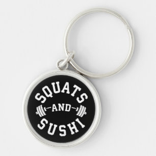Squats and Sushi - Carbs and Leg Day - Funny Gym Key Ring