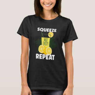 Squeeze Mix Enjoy Repeat Lemon Lemonade Juice T-Shirt