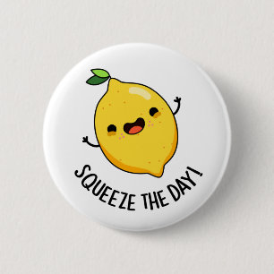 Squeeze The Day Funny Lemon Pun 6 Cm Round Badge