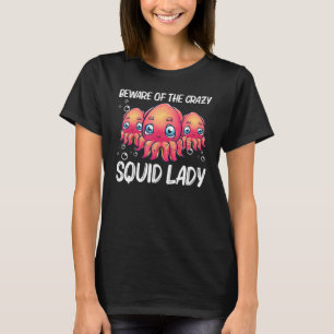 Squid For Women Mum Octopus Shore Kraken Costume T-Shirt