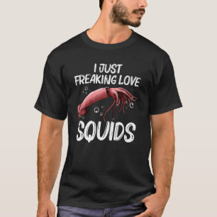 Squid Gift For Men Women Giant Squid Seafood Calam T-Shirt