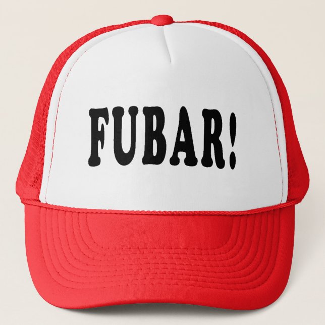 Squidbillies FUBAR! Trucker Hat (Front)