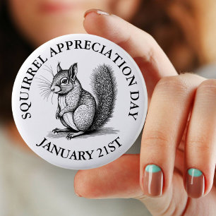 Squirrel Appreciation Day January 21st 6 Cm Round Badge