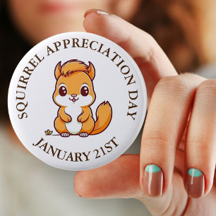 Squirrel Appreciation Day January 21st 6 Cm Round Badge