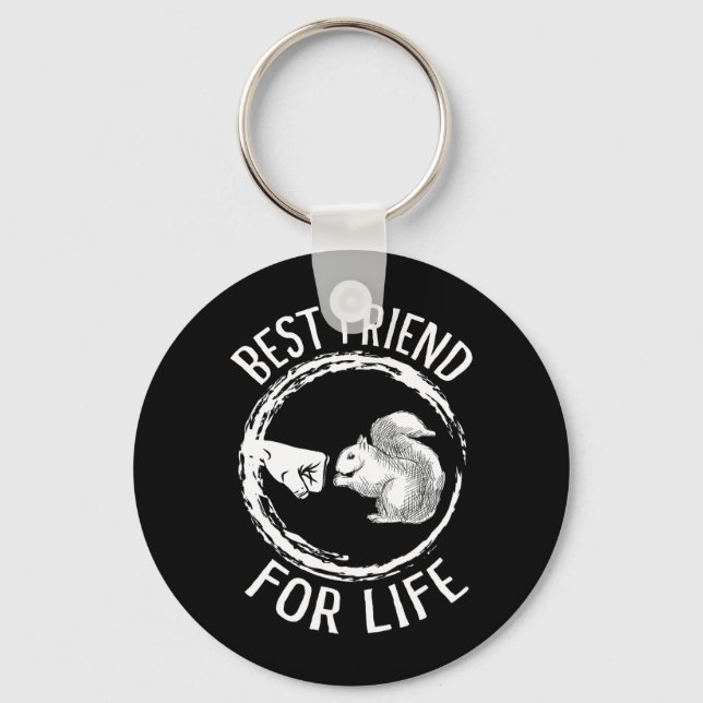 Squirrel Best Friend For Life Key Ring (Front)
