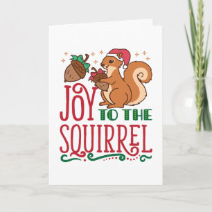 Squirrel Christmas Joy to the Squirrel Holiday Card