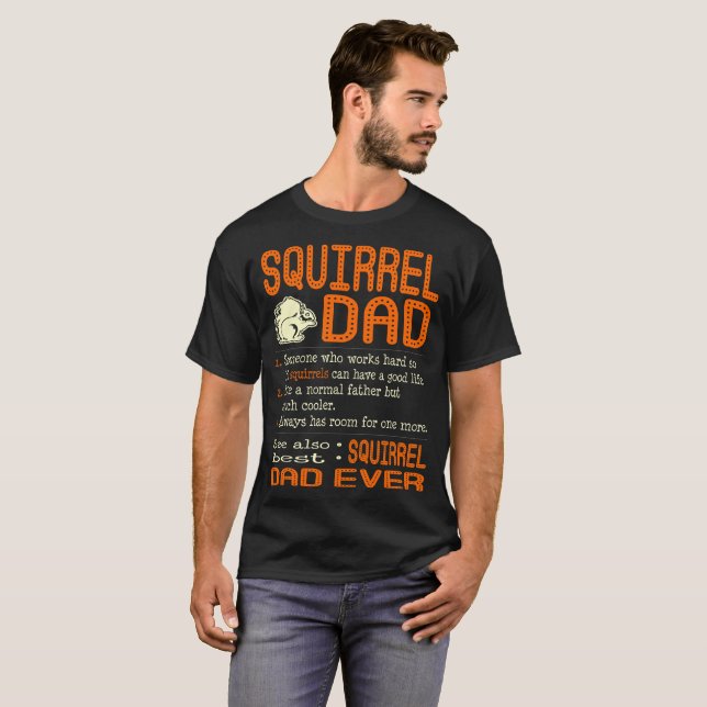 Squirrel Dad Like Normal Father Much Cooler T-Shirt (Front Full)