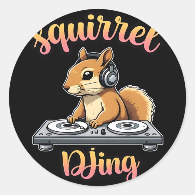 Squirrel DJ Party Vibes Funny Retro DJ Mug Classic Round Sticker (Front)