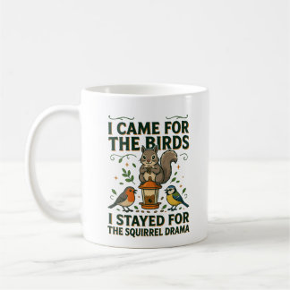 Squirrel Drama Funny Birdwatching Mug