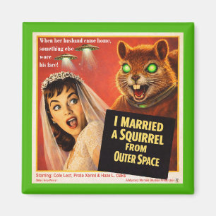 Squirrel from Outer Space Parody Magnet