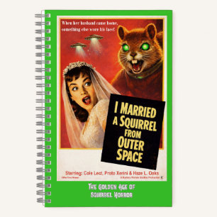 Squirrel from Outer Space Parody Notebook