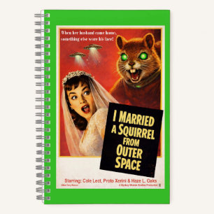 Squirrel from Outer Space Parody Notebook