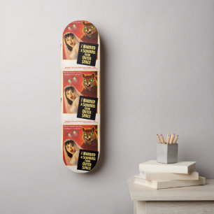 Squirrel from Outer Space Parody Skateboard