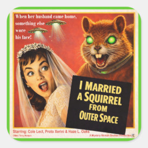 Squirrel from Outer Space Parody Square Sticker