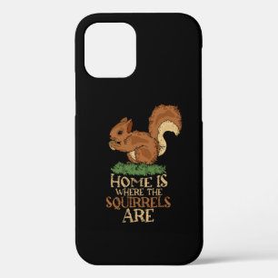 Squirrel Gift Men Squirrel Lover Women Squirrel iPhone 12 Case