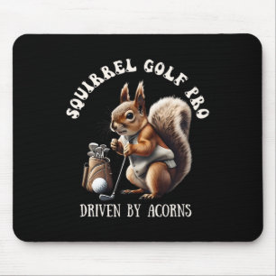 Squirrel Golf Pro Driven By Acorns Golfing  Mouse Pad