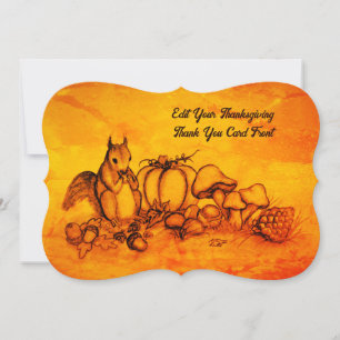 Squirrel in the Autumn , Happy Thanksgiving! Thank You Card