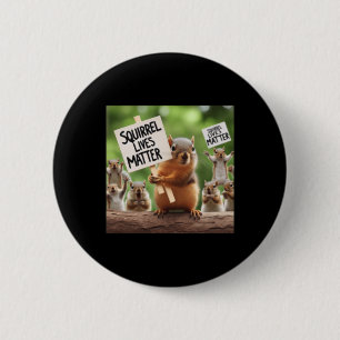 Squirrel Lives Sticker 6 Cm Round Badge
