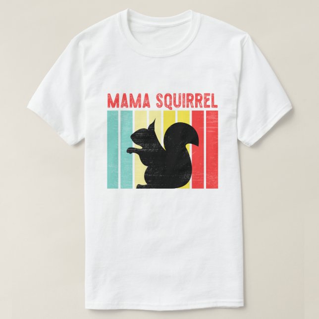Squirrel Mama T-Shirt (Design Front)