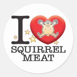 Squirrel Meat Love Man Classic Round Sticker