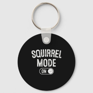 Squirrel Mode On Costume Funny Nut Gatherer Gift A Key Ring