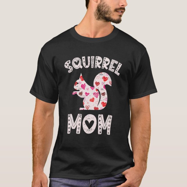 Squirrel Mum Nuts And Seed Small Rodent Animal T-Shirt (Front)