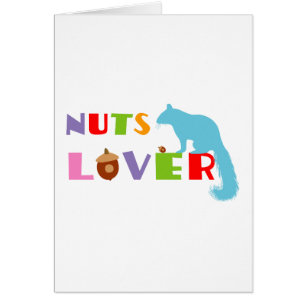 Squirrel Nuts Lover