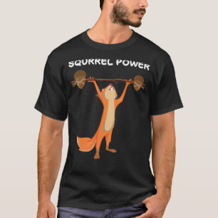 Squirrel Power Chipmunk Nut Women Men T-Shirt