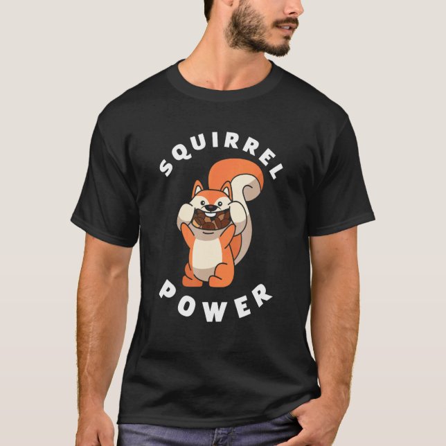 Squirrel Power  Squirrel T-Shirt (Front)