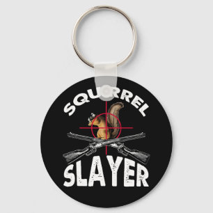 Squirrel Slayer Squirrel Hunting Humour Key Ring