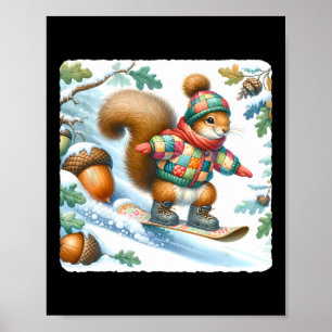 Squirrel Snowboarding Through Acorn And Branch Cou Poster