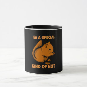 Squirrel - Special Kind Of Nut Mug