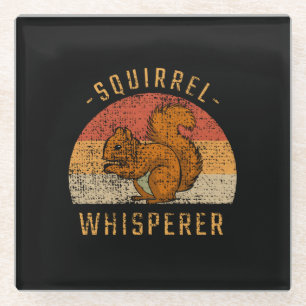 Squirrel - Squirrel Whisperer Glass Coaster