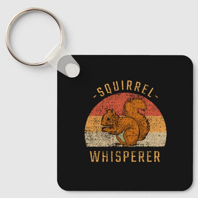 Squirrel - Squirrel Whisperer Key Ring (Front)