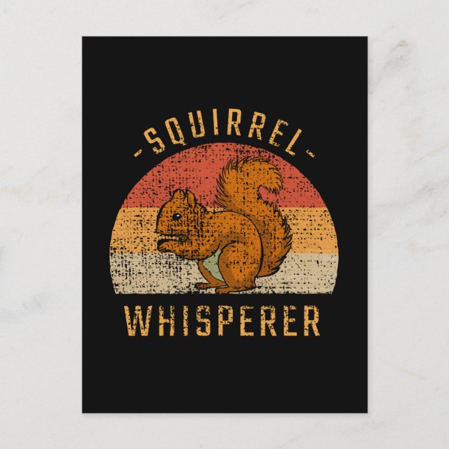 Squirrel - Squirrel Whisperer Postcard (Front)