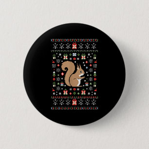 Squirrel Ugly Christmas 6 Cm Round Badge