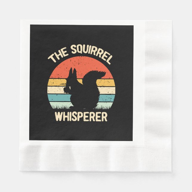 Squirrel Whisperer Squirrels Lovers Gift Napkin (Front)