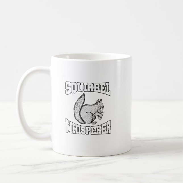 Squirrel Whisperer Wildlife Animal Squirrel. Perfe Coffee Mug (Left)