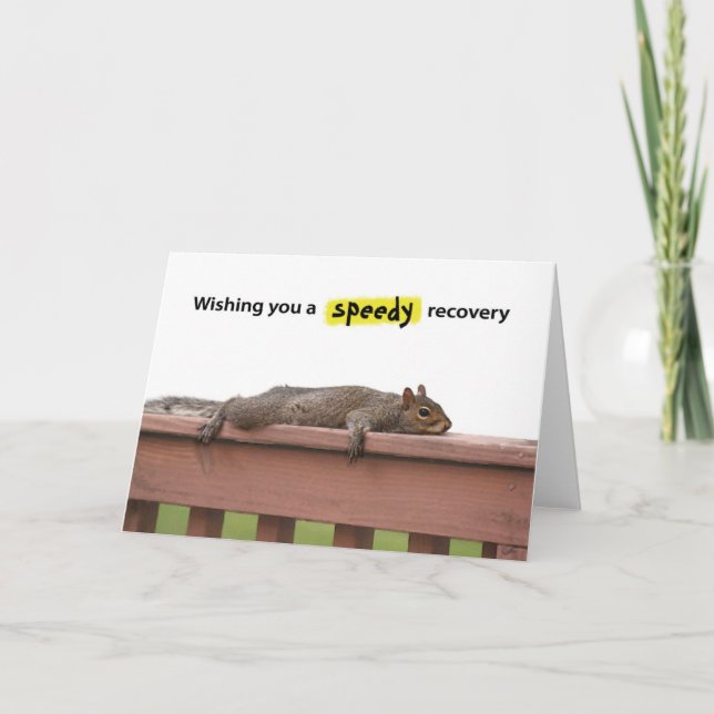 Squirrel - Wishing you a speedy recovery Card (Front)