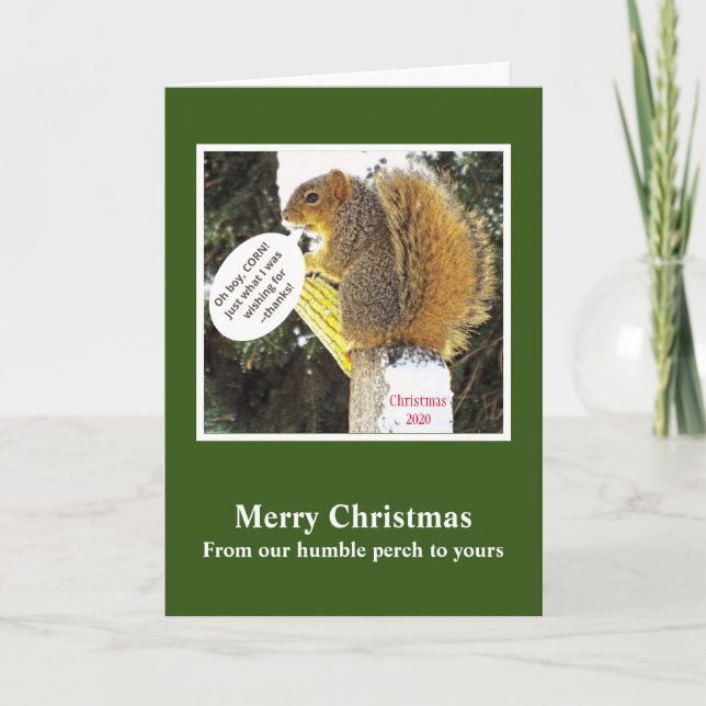 SQUIRREL WITH CORN COB/CHRISTMAS HUMOR HOLIDAY CARD (Front)