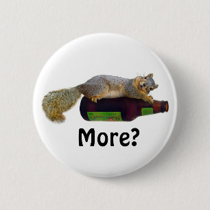 Squirrel with Empty Beer Bottle 6 Cm Round Badge