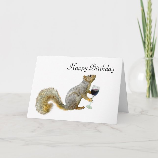 Squirrel with Wine Birthday Squirrel Card (Front)