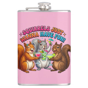 Squirrels Just Wanna Have Fun! Hip Flask