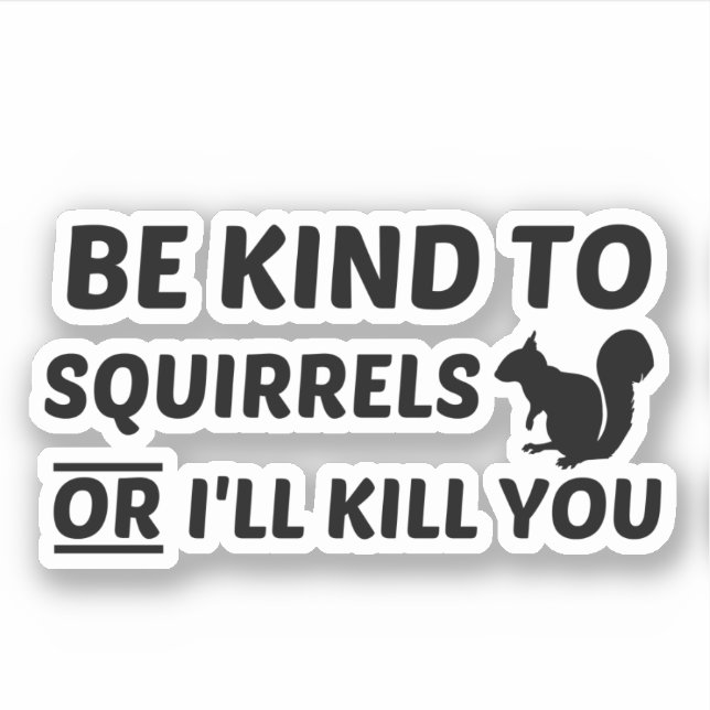 SQUIRRELS KIND (Front)