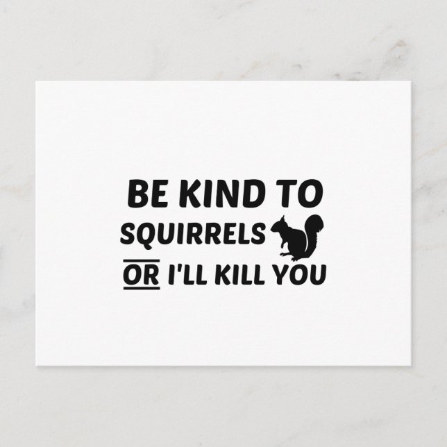 SQUIRRELS KIND POSTCARD (Front)
