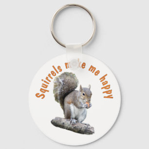 SQUIRRELS MAKE ME HAPPY KEY RING