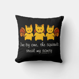 Squirrels steal my sanity cushion