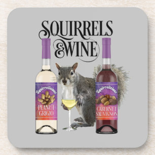 Squirrels & Wine - Funny Squirrel Lover and Wine D Coaster