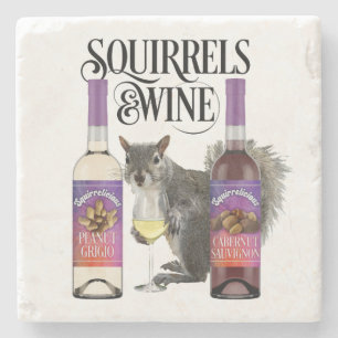 Squirrels & Wine - Funny Squirrel Lover and Wine D Stone Coaster