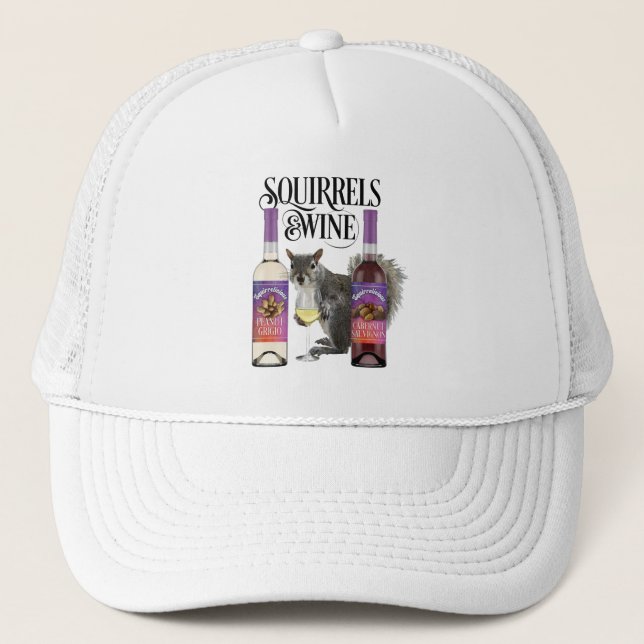 Squirrels & Wine - Funny Squirrel Lover and Wine D Trucker Hat (Front)